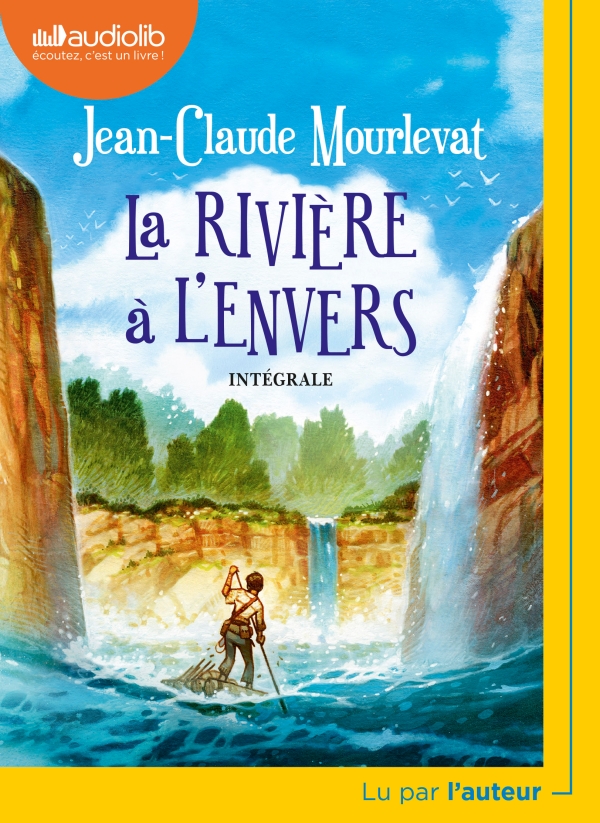 La rivière à l’envers
